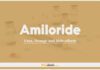 Amiloride: Uses, Dosage and Side Effects