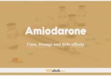 Amiodarone: Uses, Dosage and Side Effects