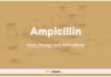 Ampicillin: Uses, Dosage, and Side Effects