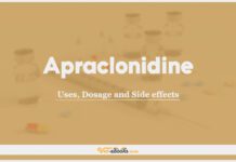 Apraclonidine: Uses, Dosage and Side Effects