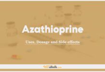 Azathioprine: Uses, Dosage and Side Effects