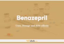 Benazepril: Uses, Dosage and Side Effects