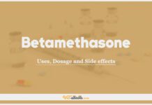 Betamethasone: Uses, Dosage and Side Effects