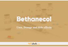 Bethanecol: Uses, Dosage and Side Effects