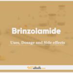 Brinzolamide: Uses, Dosage and Side Effects