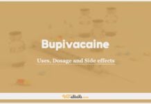 Bupivacaine: Uses, Dosage and Side Effects