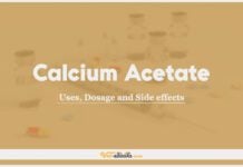 Calcium Acetate: Uses, Dosage and Side Effects