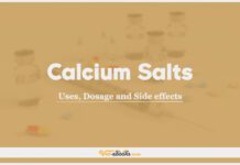 Calcium Salts: Uses, Dosage and Side Effects