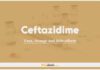 Ceftazidime: Uses, Dosage and Side Effects