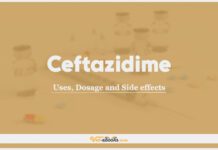 Ceftazidime: Uses, Dosage and Side Effects