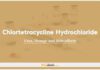 Chlortetracycline Hydrochloride: Uses, Dosage and Side Effects