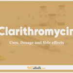 Clarithromycin: Uses, Dosage and Side Effects