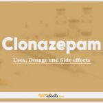 Clonazepam: Uses, Dosage and Side Effects