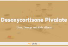 Desoxycortisone pivalate: Uses, Dosage and Side Effects