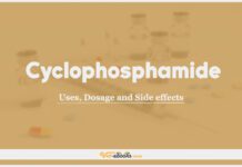 Cyclophosphamide: Uses, Dosage and Side Effects