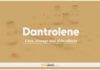 Dantrolene: Uses, Dosage and Side Effects
