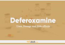 Deferoxamine: Uses, Dosage and Side Effects