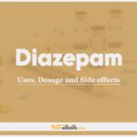 Diazepam: Uses, Dosage and Side Effects