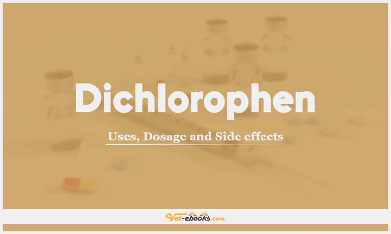 Dichlorophen: Uses, Dosage and Side Effects