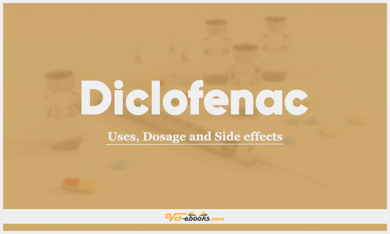 Diclofenac: Uses, Dosage and Side Effects