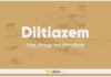 Diltiazem: Uses, Dosage and Side Effects