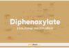 Diphenoxylate: Uses, Dosage and Side Effects
