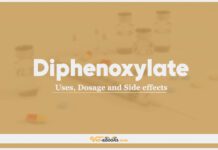 Diphenoxylate: Uses, Dosage and Side Effects