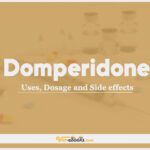 Domperidone: Uses, Dosage and Side Effects
