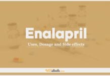 Enalapril: Uses, Dosage and Side Effects
