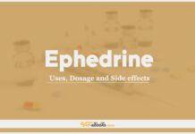 Ephedrine: Uses, Dosage and Side Effects