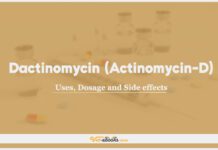 Dactinomycin (Actinomycin-D): Uses, Dosage and Side Effects