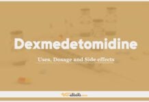Dexmedetomidine: Uses, Dosage and Side Effects