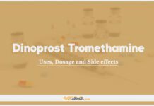 Dinoprost Tromethamine: Uses, Dosage and Side Effects