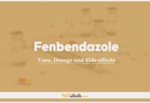 Fenbendazole: Uses, Dosage and Side Effects