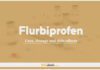 Flurbiprofen: Uses, Dosage and Side Effects