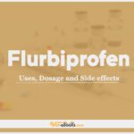 Flurbiprofen: Uses, Dosage and Side Effects