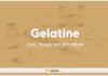 Gelatine: Uses, Dosage and Side Effects