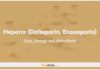 Heparin (low molecular weight) (Dalteparin, Enoxaparin): Uses, Dosage and Side Effects