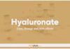 Hyaluronate: Uses, Dosage and Side Effects