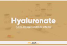 Hyaluronate: Uses, Dosage and Side Effects