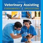 Veterinary Assisting Fundamentals and Applications, 2nd Edition Veterinary Assisting Fundamentals and Applications 2nd Edition PDF Download