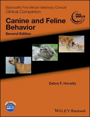 Blackwell's Five-Minute Veterinary Consult Clinical Companion: Canine and Feline Behavior 2nd Edition