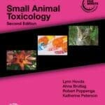 Blackwell's Five-Minute Veterinary Consult Clinical Companion Small Animal Toxicology 2nd Edition PDF