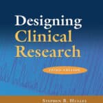 Designing Clinical Research 3rd Edition