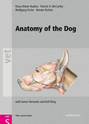 Anatomy of the Dog: An Illustrated Text 5th Edition By Klaus-Dieter Budras