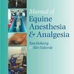 Manual of Equine Anesthesia and Analgesia PDF