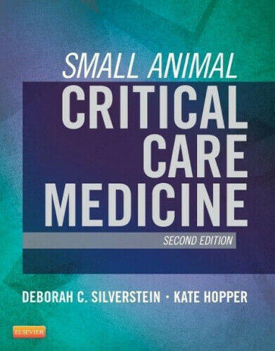 Small Animal Critical Care Medicine 2nd Edition PDF