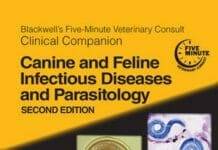 Blackwell's Five-Minute Veterinary Consult Clinical Companion: Canine and Feline Infectious Diseases and Parasitology 2nd Edition PDF