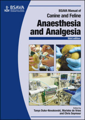 BSAVA Manual of Canine and Feline Anaesthesia and Analgesia, 3rd Edition pdf