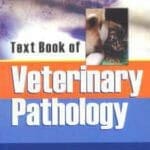 Textbook of Textbook of Veterinary Pathology Quick Review and Self AssessmentPathology Quick Review and Self Assessment PDF